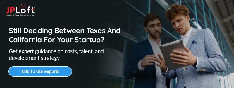Still Deciding Between Texas And California For Your Startup CTA1